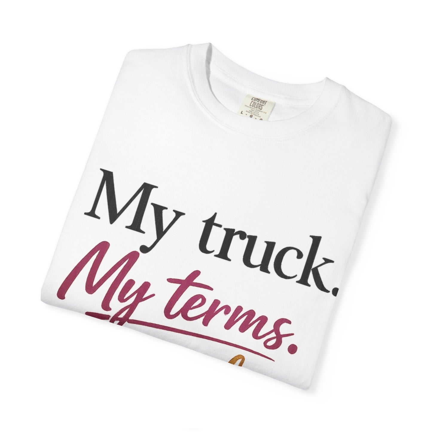 My Truck My Terms God's Plan Shirt