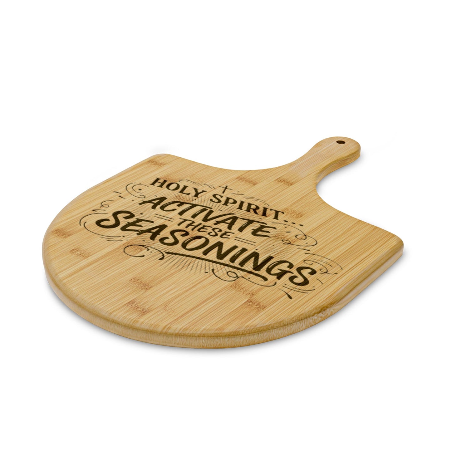Holy Spirt Activate These Seasonings Bamboo Board