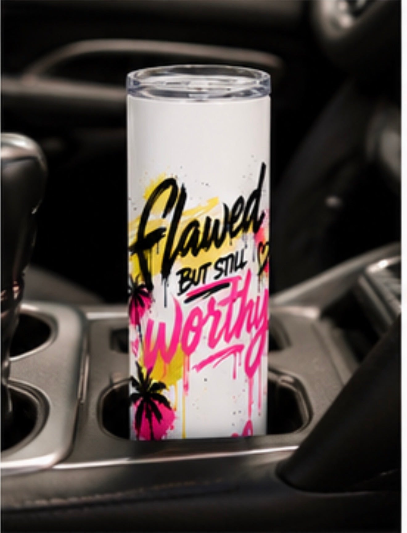 Flawed But Still Worthy™ 20oz Skinny Tumbler