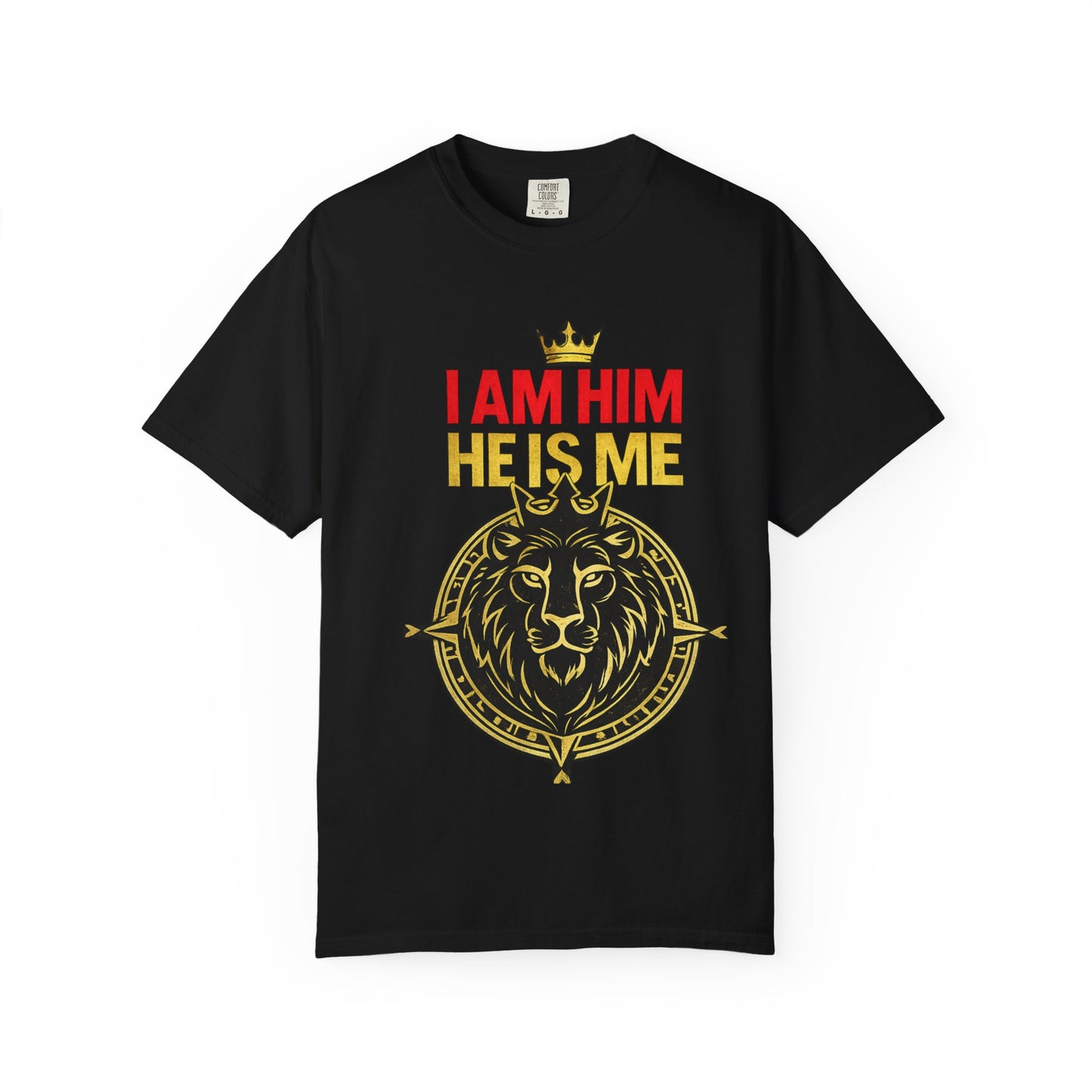 I Am Him He Is Me Chrisitan Streetwear T-Shirt
