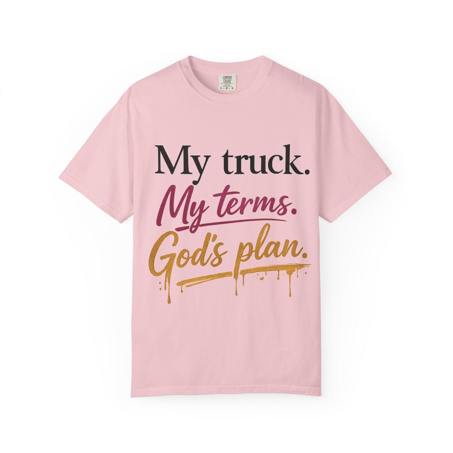 My Truck My Terms God's Plan Shirt