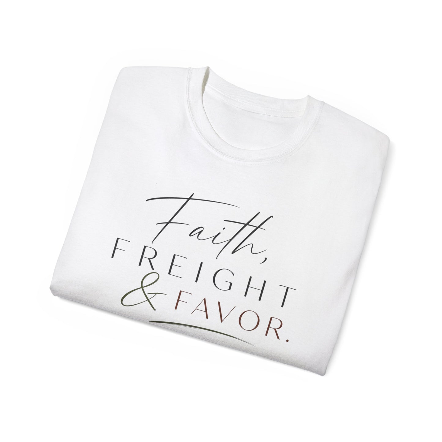 Faith, Freight & Favor™ Boutique Tee – Luxury Trucker Lifestyle Shirt