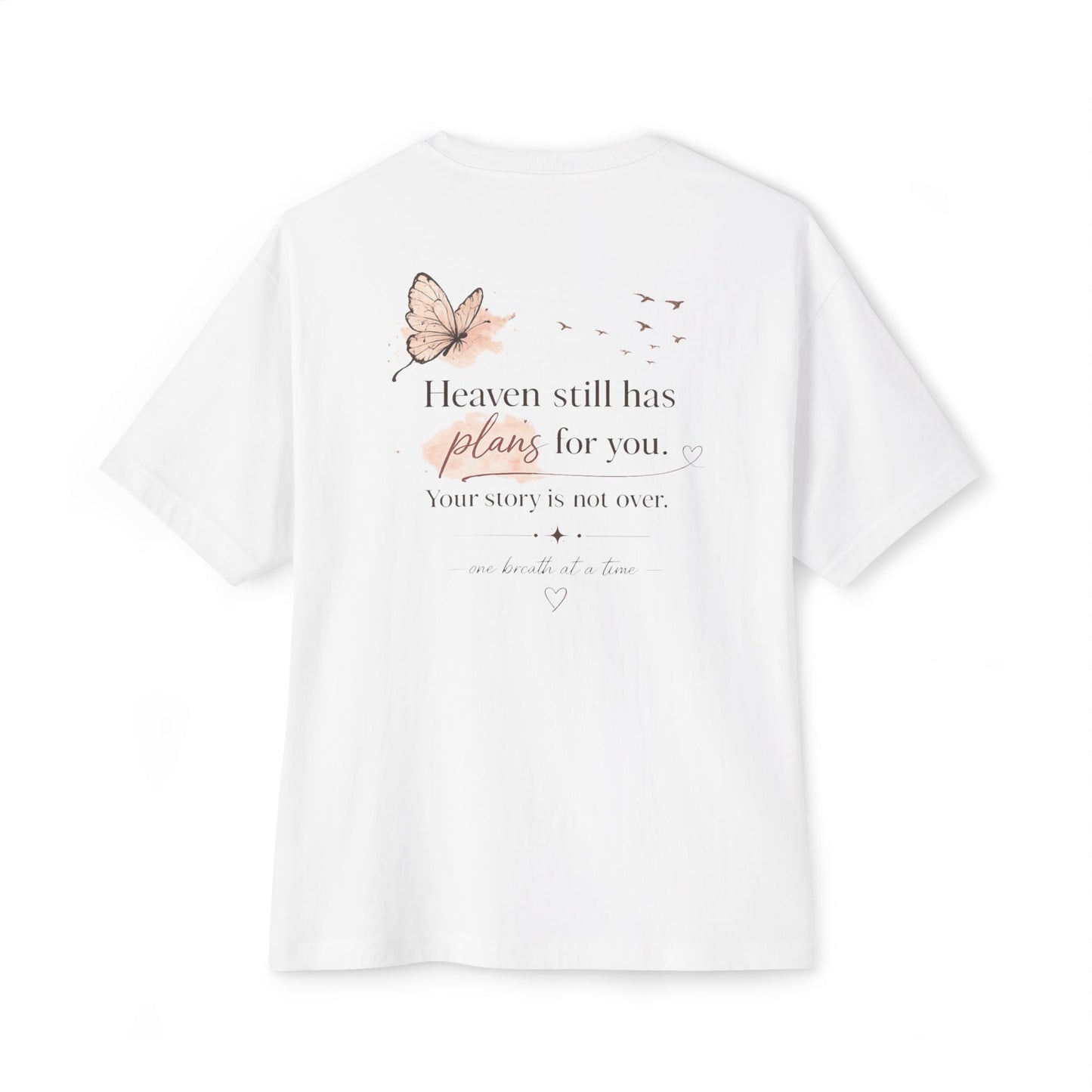 Still Here – Inspirational Mental Health Awareness Tee