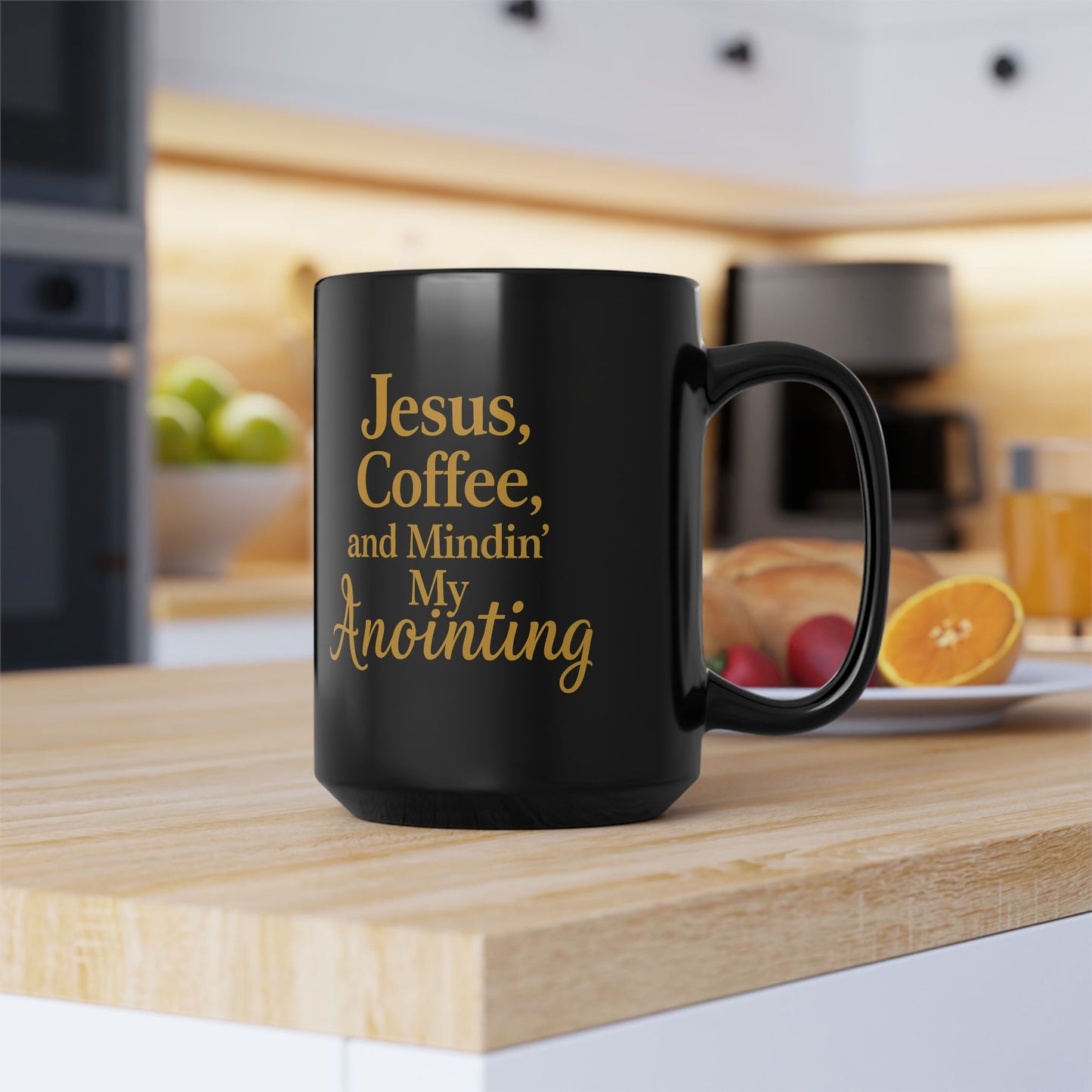 Jesus, Coffee & Minding My Anointing- Black Ceramic Mug, 15oz/Saved & Stylish