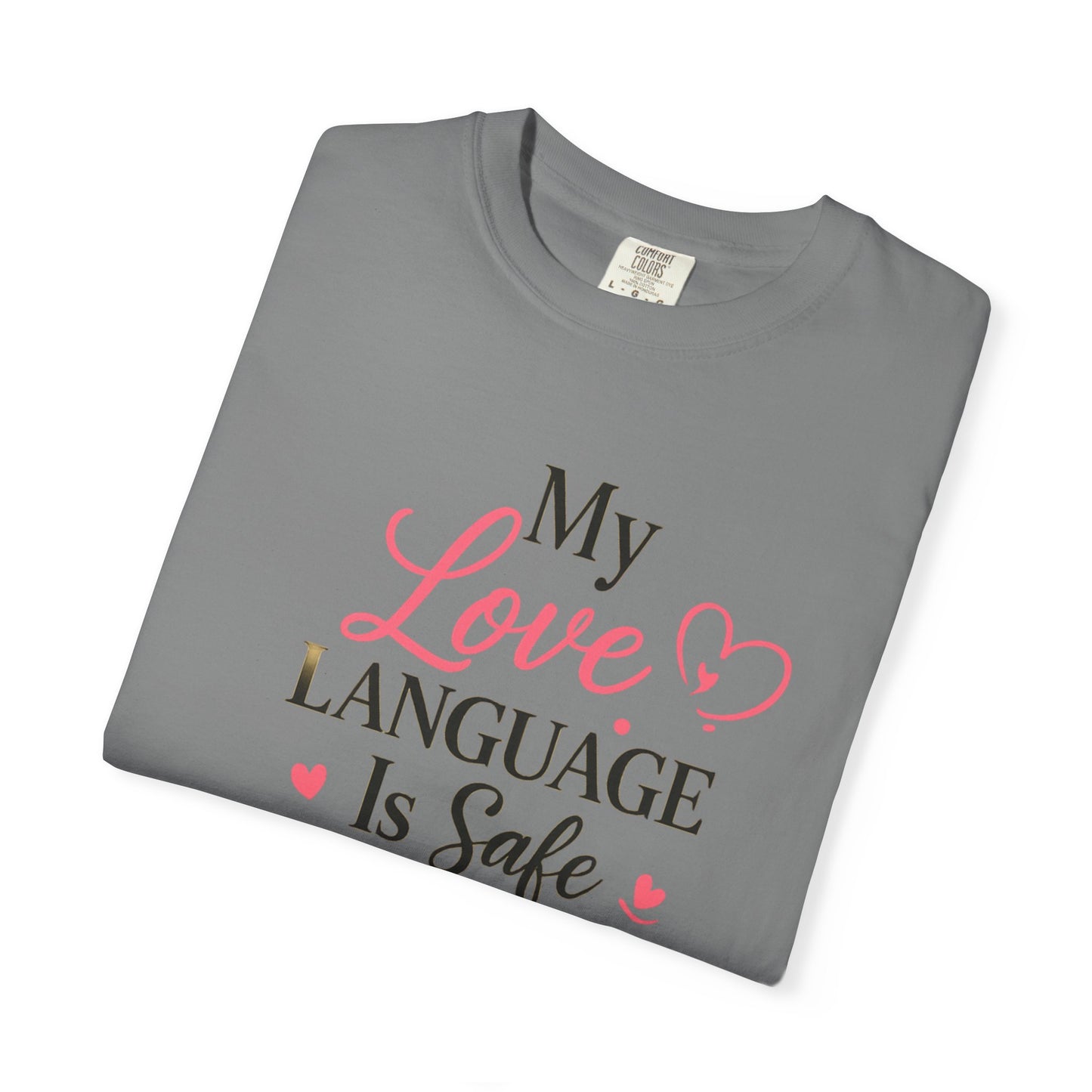 My Love Language Is Safe Deliveries|