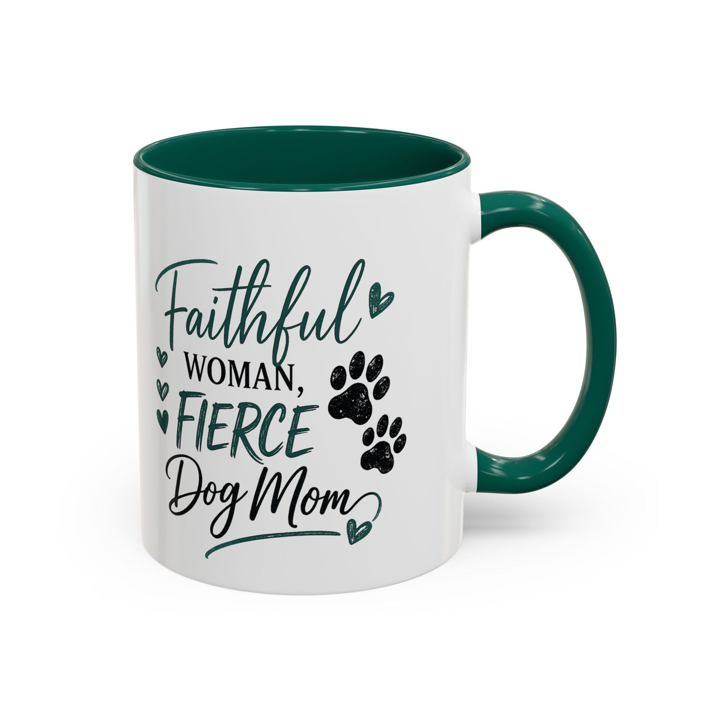 Faithful Woman, Fierce Dog Mom Mug – Christian Dog Mom Coffee Cup