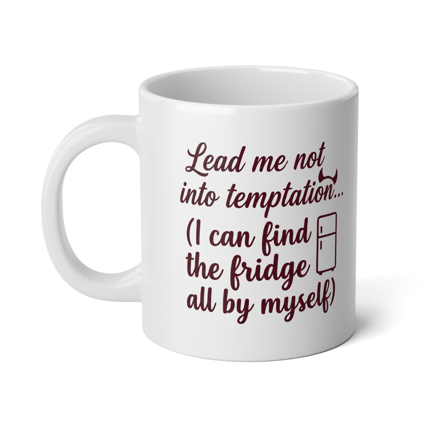 Lead Me Not into Temptation-Funny Christian 20oz/Faith & Humor Drinkware