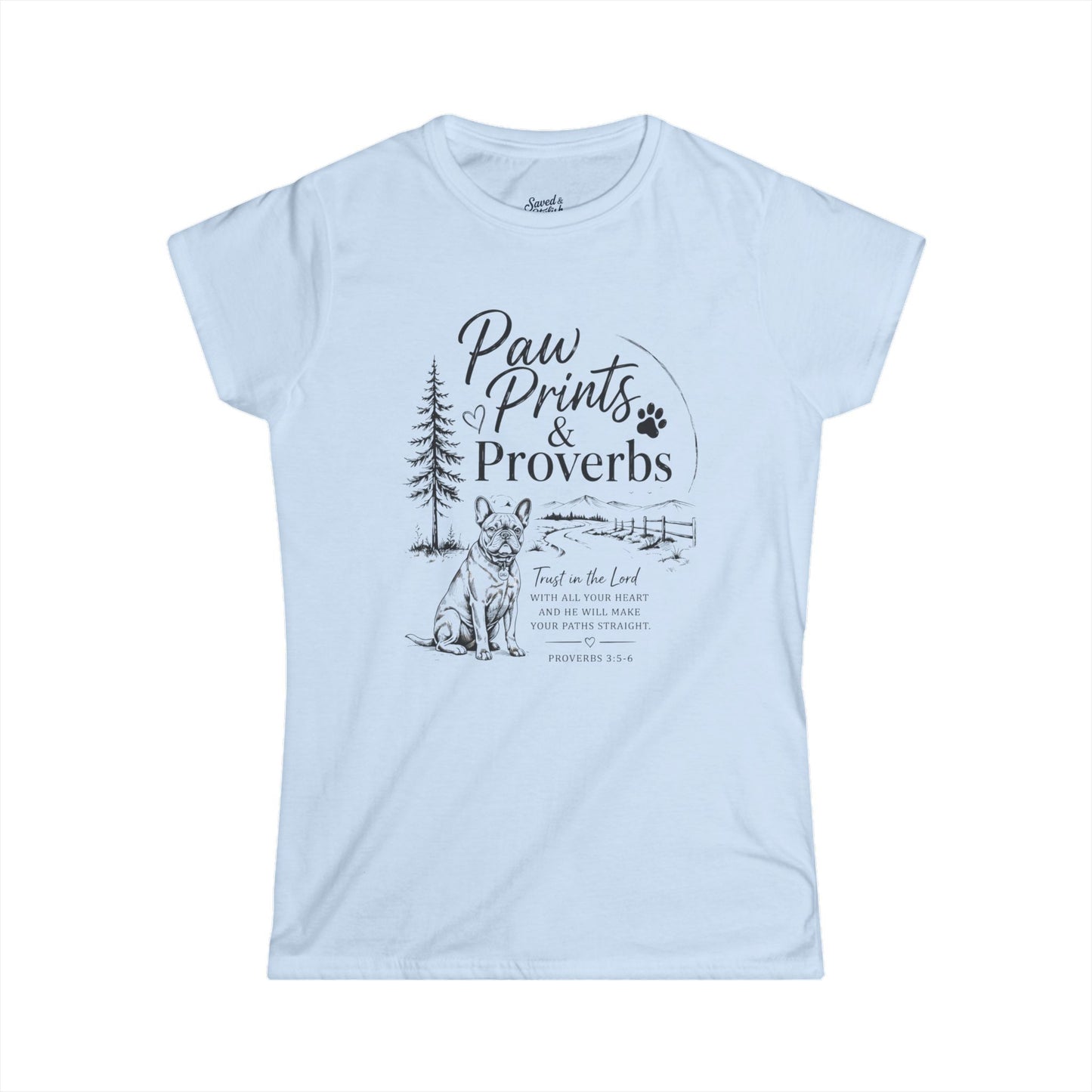 Paw Prints & Proverbs Frenchie Tee – Christian Dog Mom Shirt