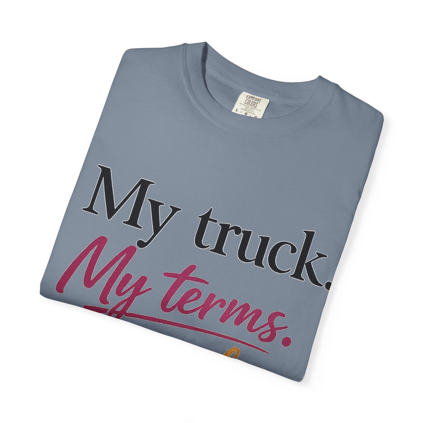 My Truck My Terms God's Plan Shirt