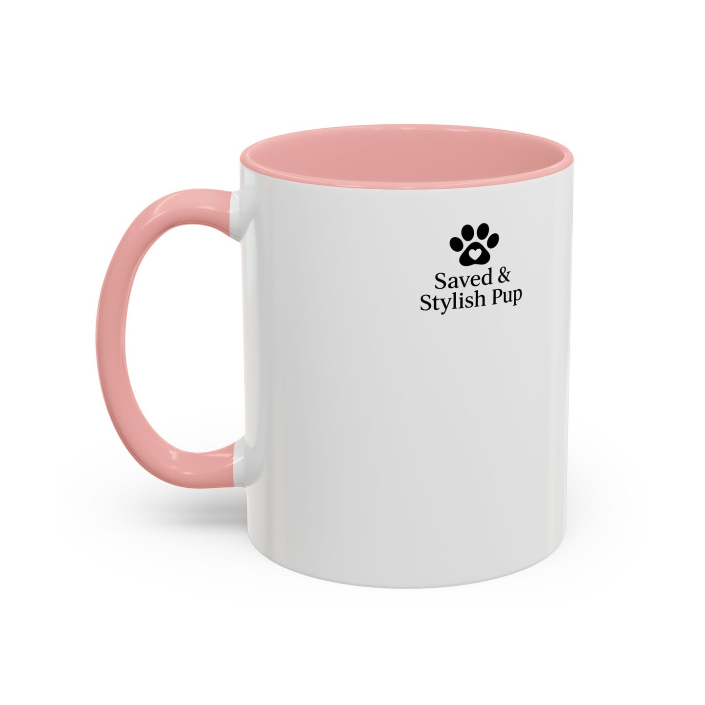 God Knew My Heart Needed Paws ( And Coffee) Accent Coffee Mug 11oz, 15oz