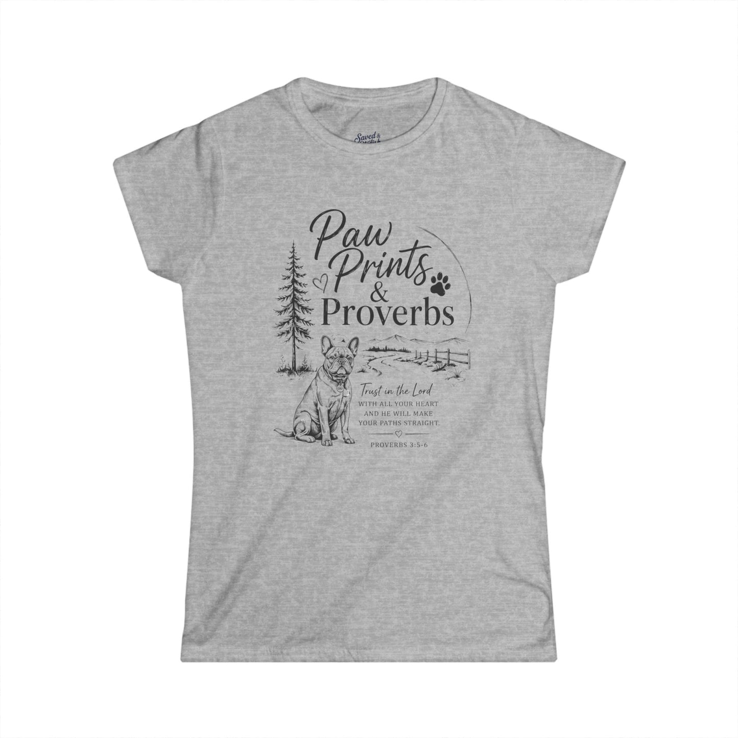 Paw Prints & Proverbs Frenchie Tee – Christian Dog Mom Shirt