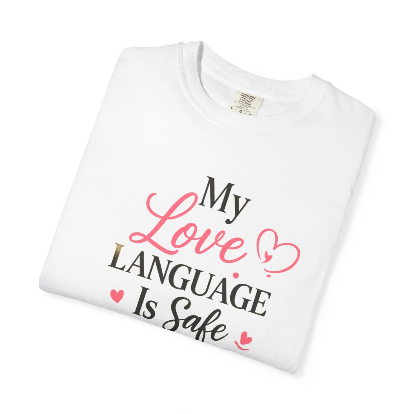 My Love Language Is Safe Deliveries|