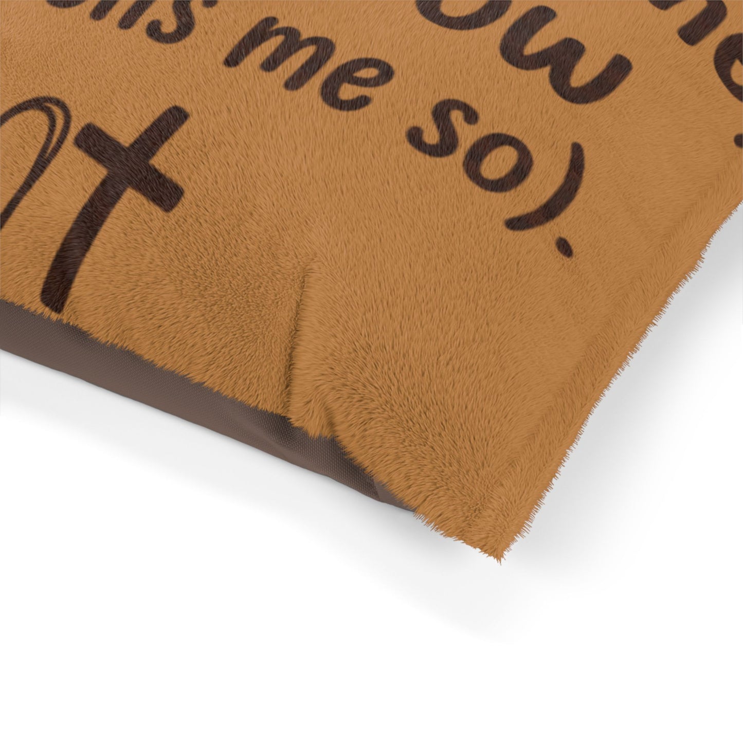 Jesus Loves This I Know ( Mom Tells Me So) Dog Pet Bed