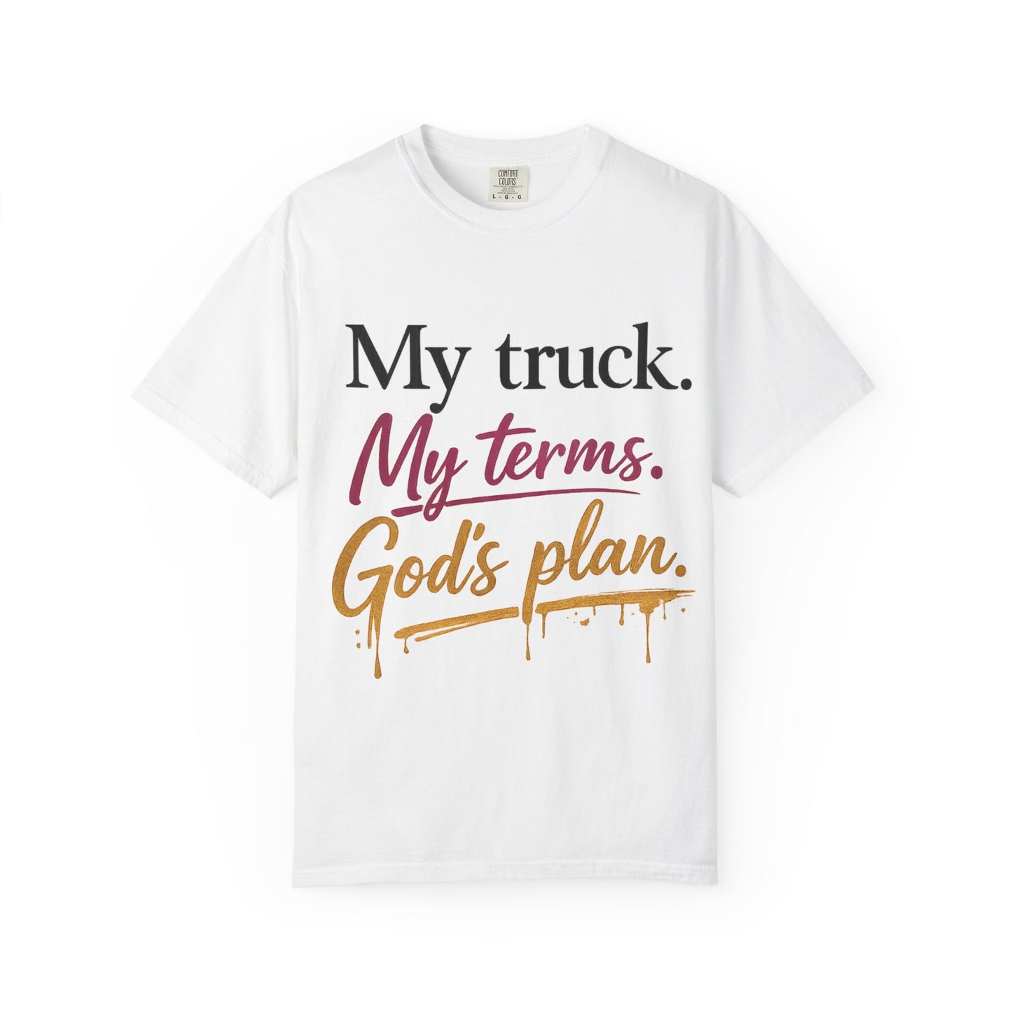 My Truck My Terms God's Plan Shirt
