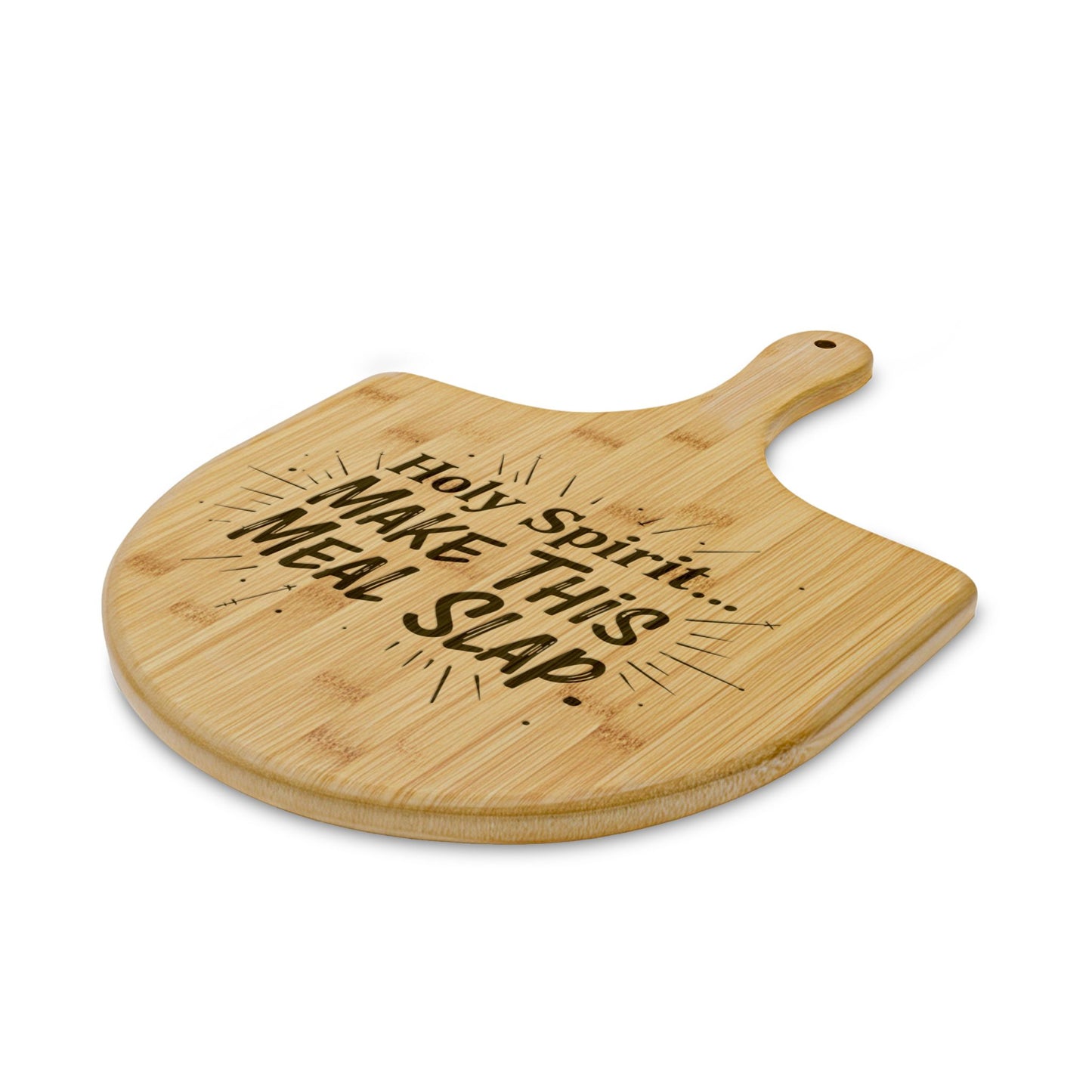 Holy Spirt Make This Meal Slap Cutting Board