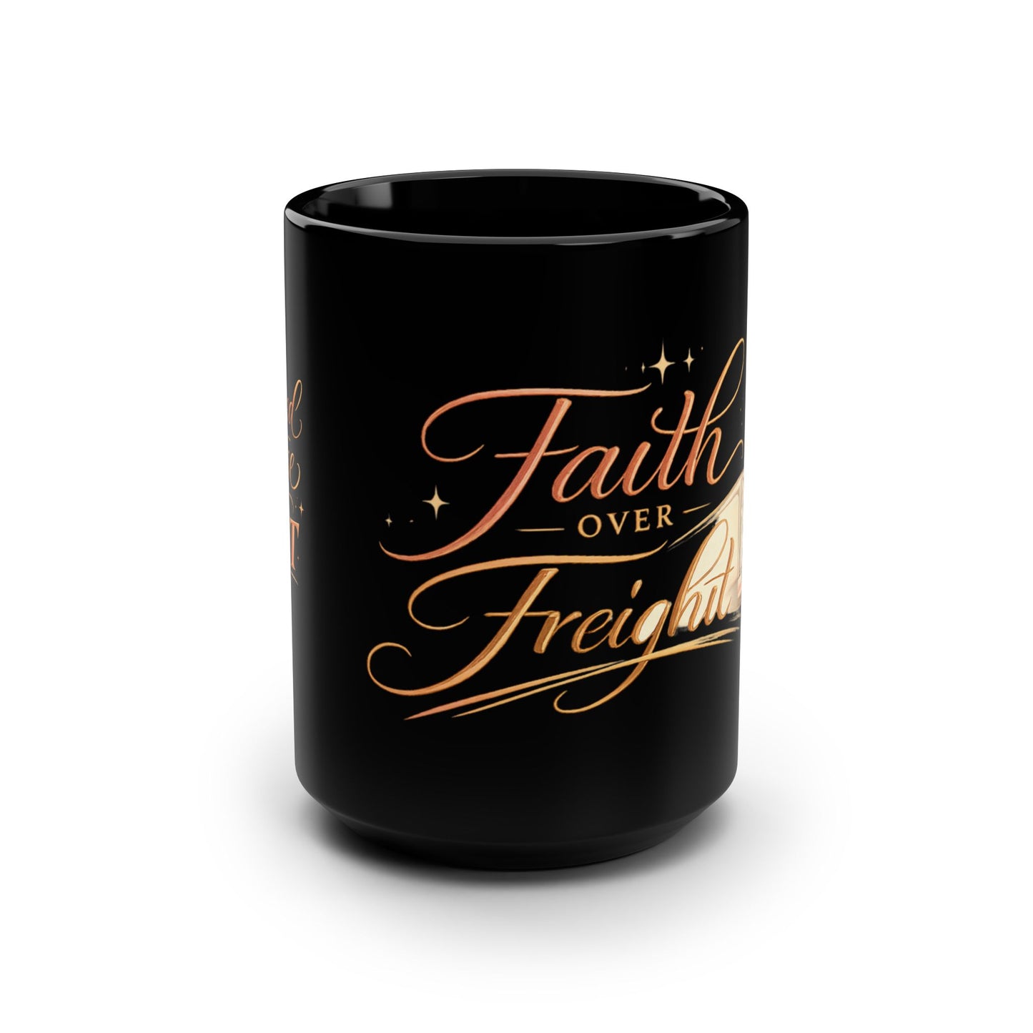 Faith Over Freight Black Ceramic Mug