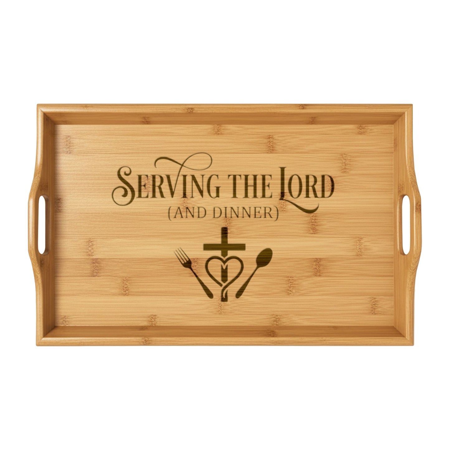 Serving The Lord & Dinner Bamboo Serving Tray (Engraving)