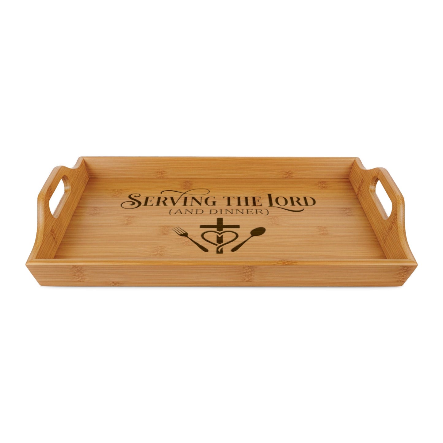 Serving The Lord & Dinner Bamboo Serving Tray (Engraving)