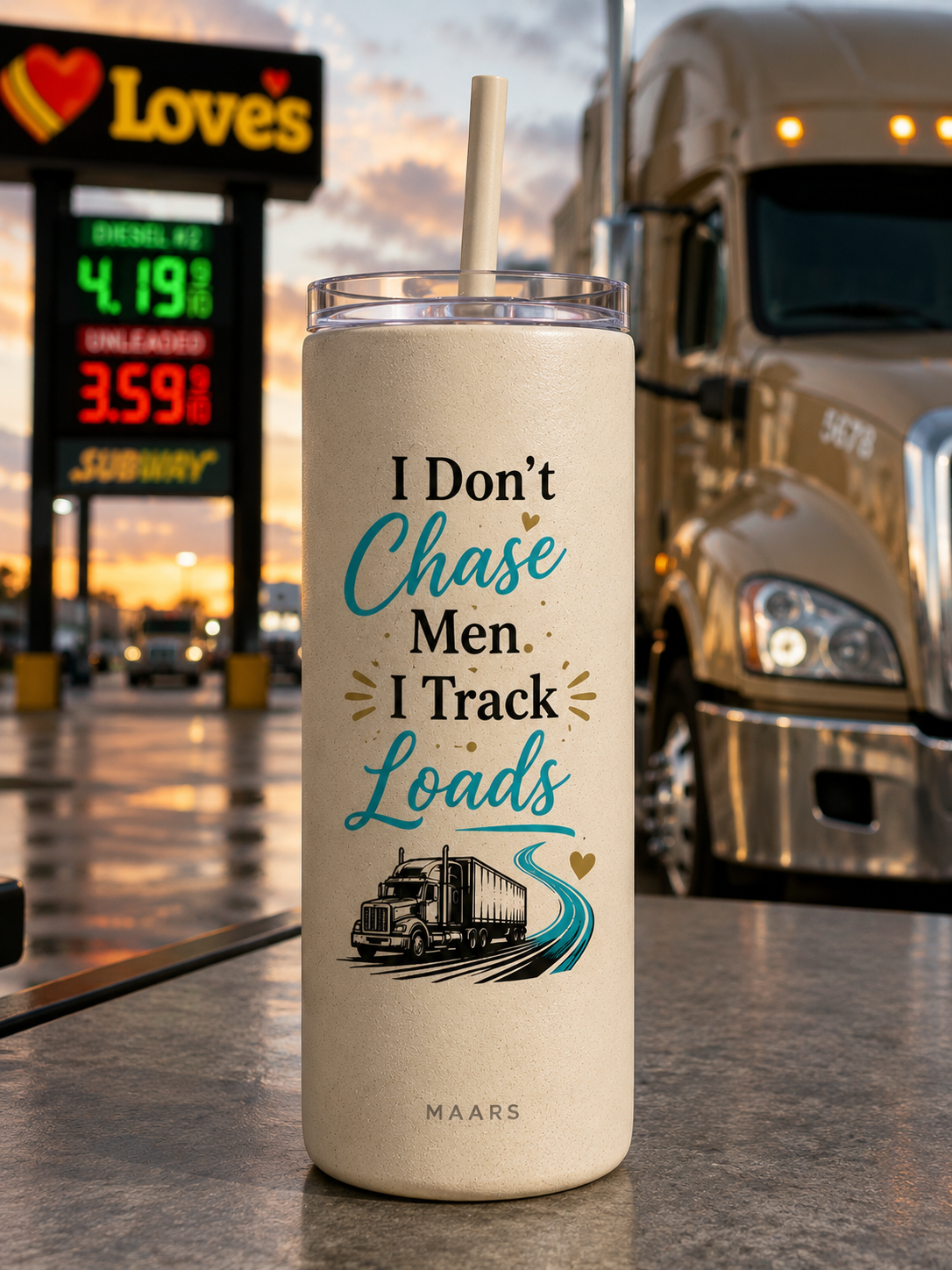 I Don't Chase Men I Track Loads Tumbler & Straw