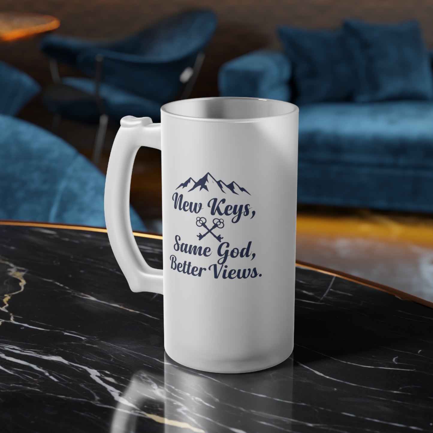 New Keys Same God Better Views -Frosted Glass Beer Mug