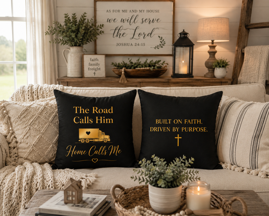 The Road Calls Him, Home Calls Me Pillow Cover