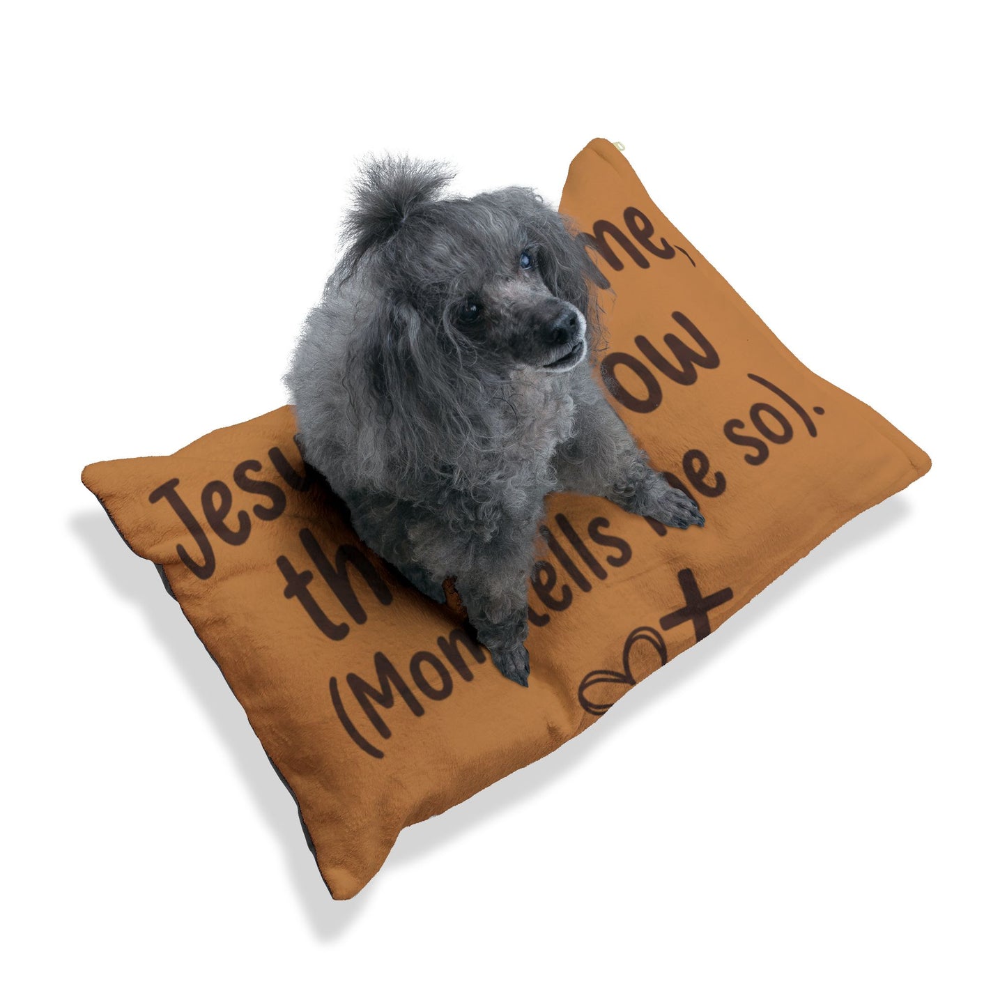 Jesus Loves This I Know ( Mom Tells Me So) Dog Pet Bed