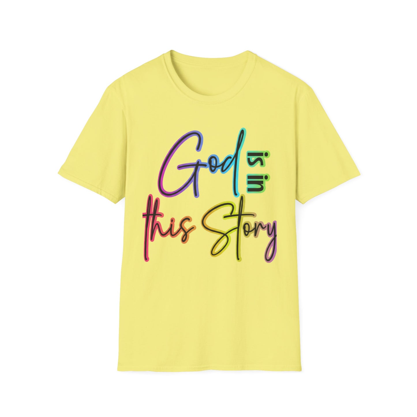 God Is In This Story Christian T-Shirt