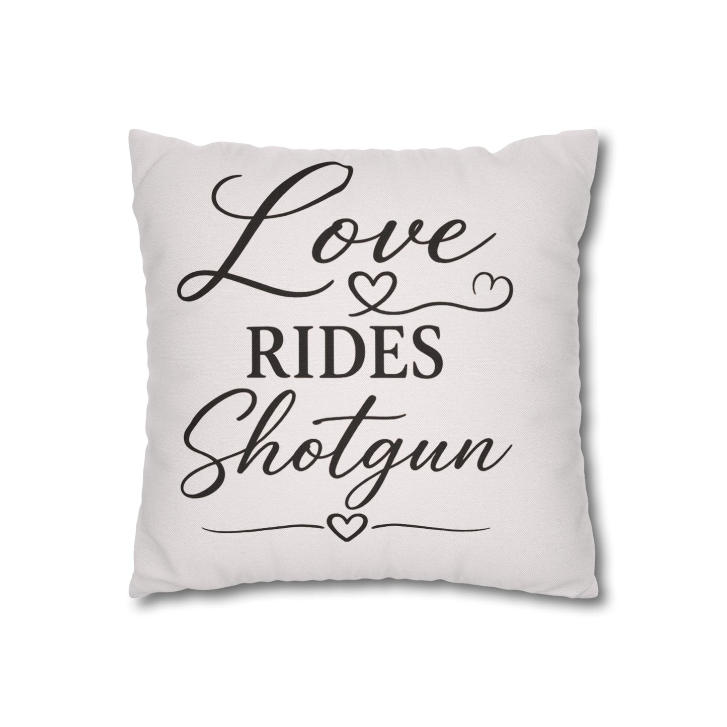 Love Rides Shotgun Faith Pillow Cover