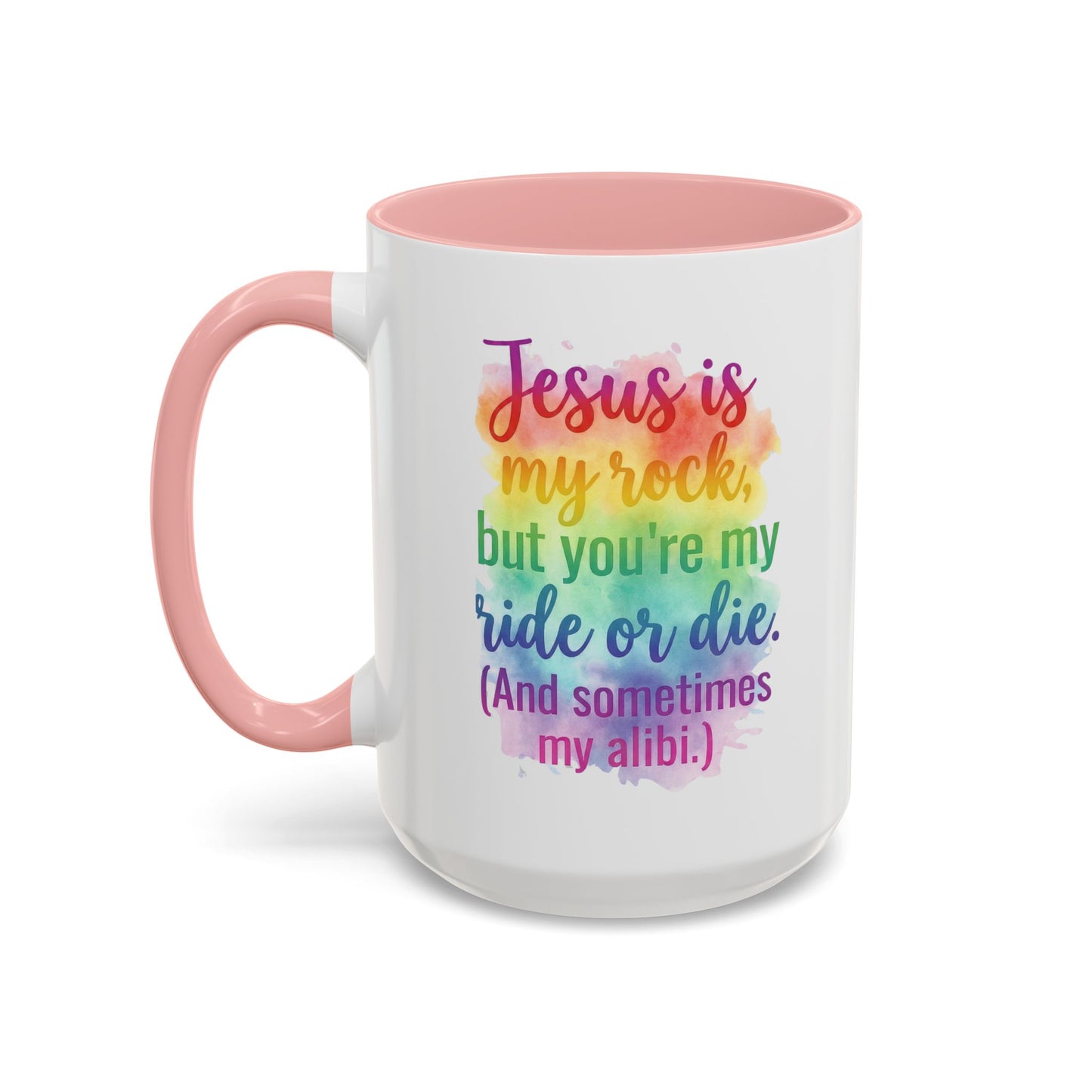 Jesus Is My Rock Ride-or Die Christian Mug- Funny Best Friend Faith Gift- 11, 15oz)