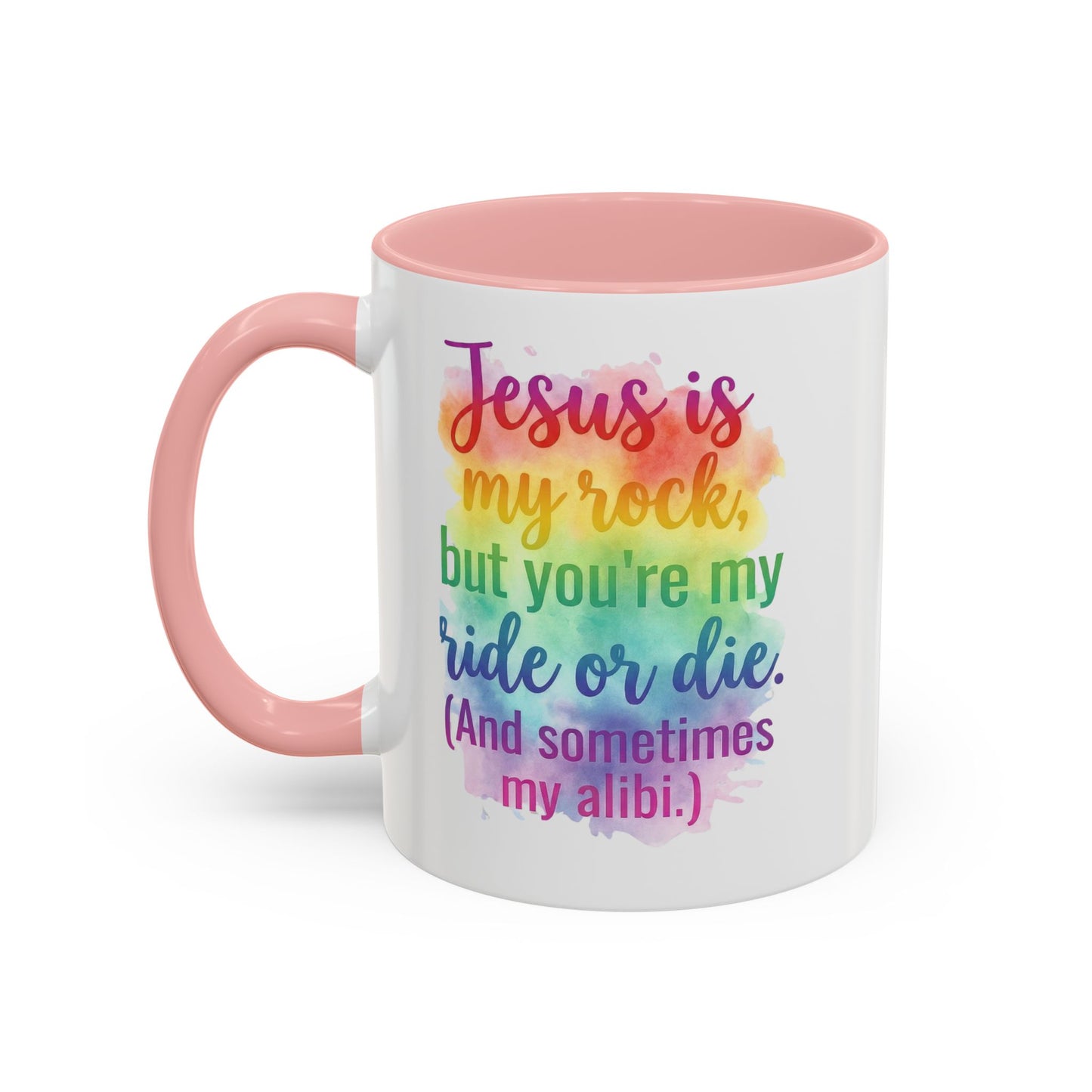 Jesus Is My Rock Ride-or Die Christian Mug- Funny Best Friend Faith Gift- 11, 15oz)