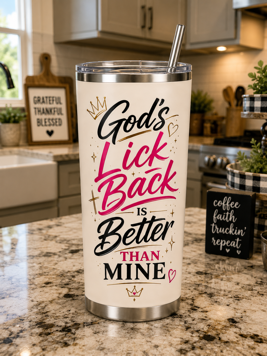 God’s Lick Back Is Better Than Mine 20oz Stainless Steel Tumbler