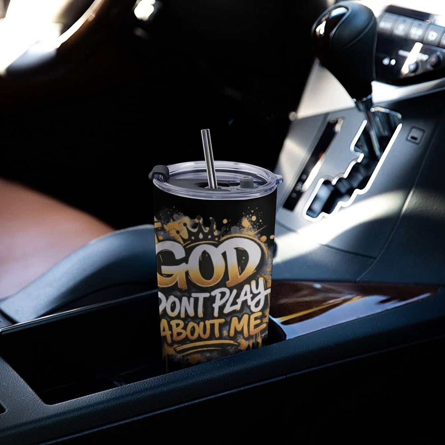Our “God Don’t Play About Me” 20oz Skinny