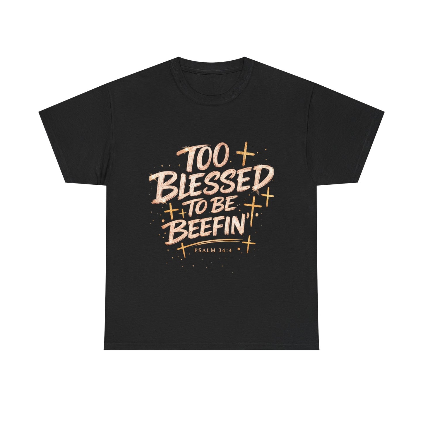 Too Blessed To Be Beefin’™ Street Luxe Graphic Tee