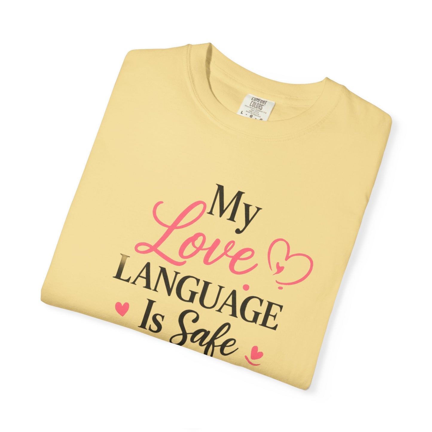 My Love Language Is Safe Deliveries|