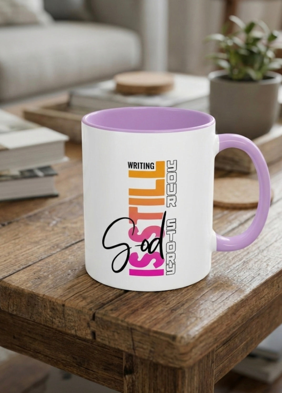 God Is Still Writing Your Story Christian Inspirational Coffee Cup For Women-Colorful Mug (11oz, 15oz)