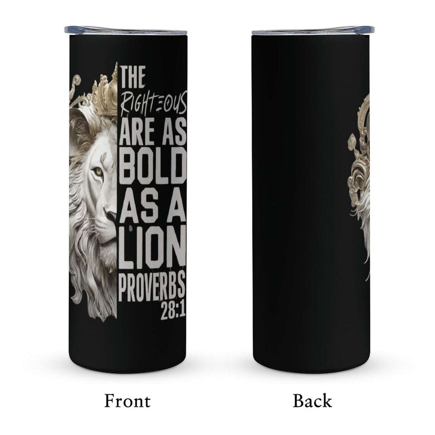Bold As A Lion Christian Tumbler- Proverbs 28:1 20oz Insulated Stainless Steel Cup