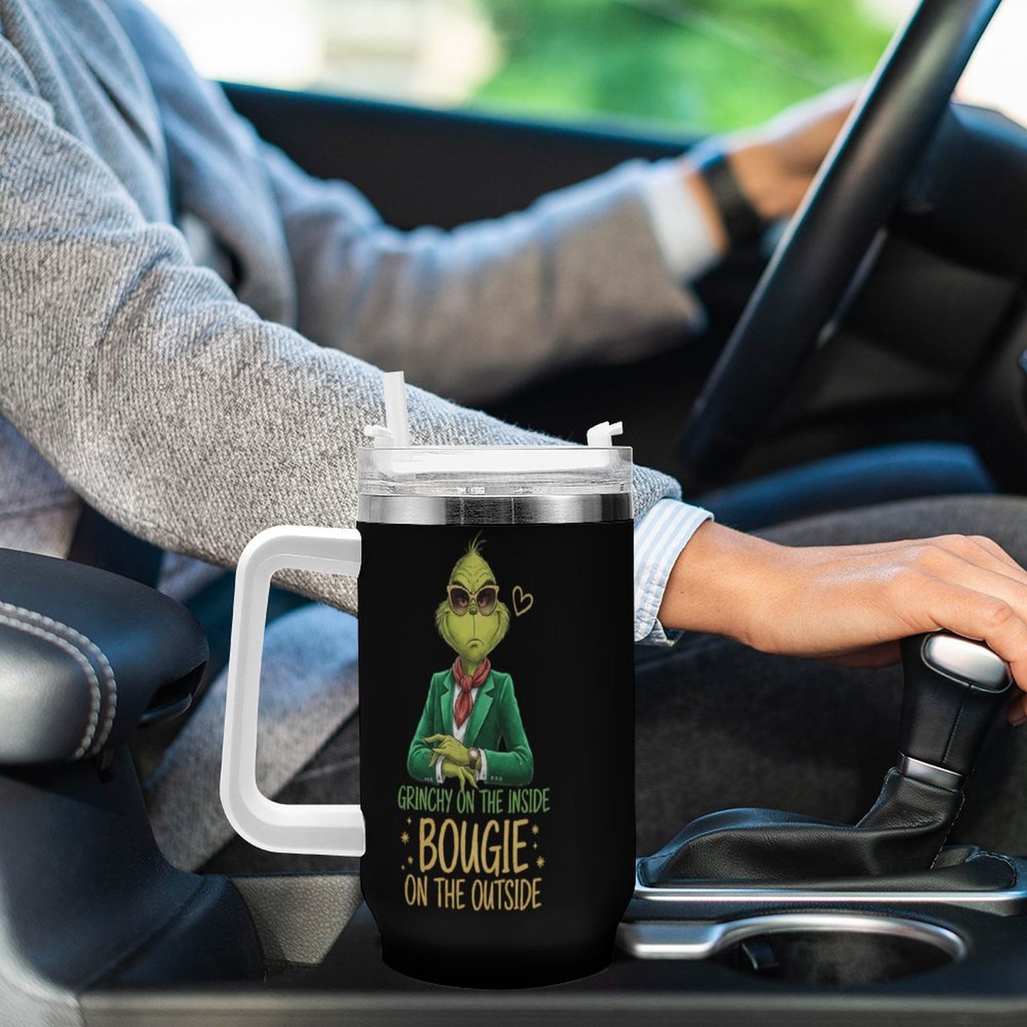 Grinchy On Inside Boujie on The Outside-40oz Large Capacity Car Cup