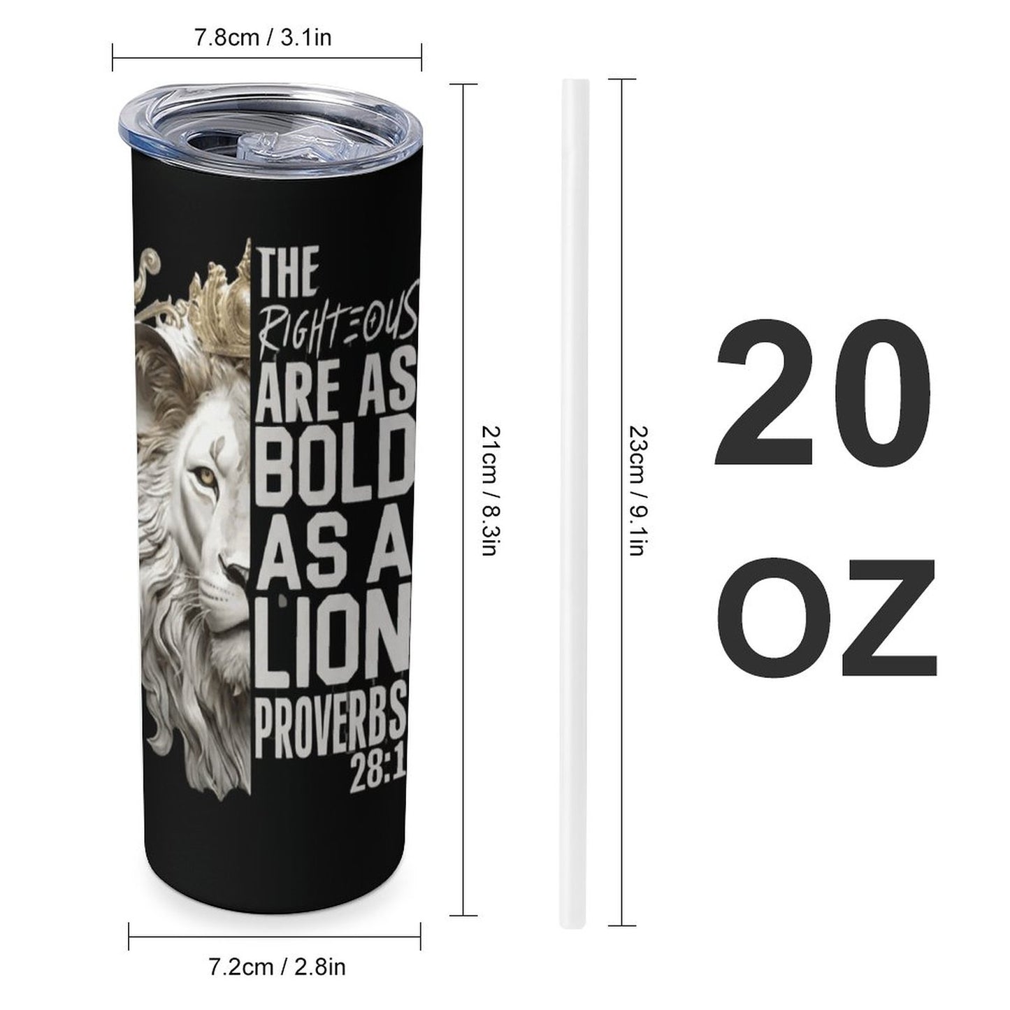 Bold As A Lion Christian Tumbler- Proverbs 28:1 20oz Insulated Stainless Steel Cup